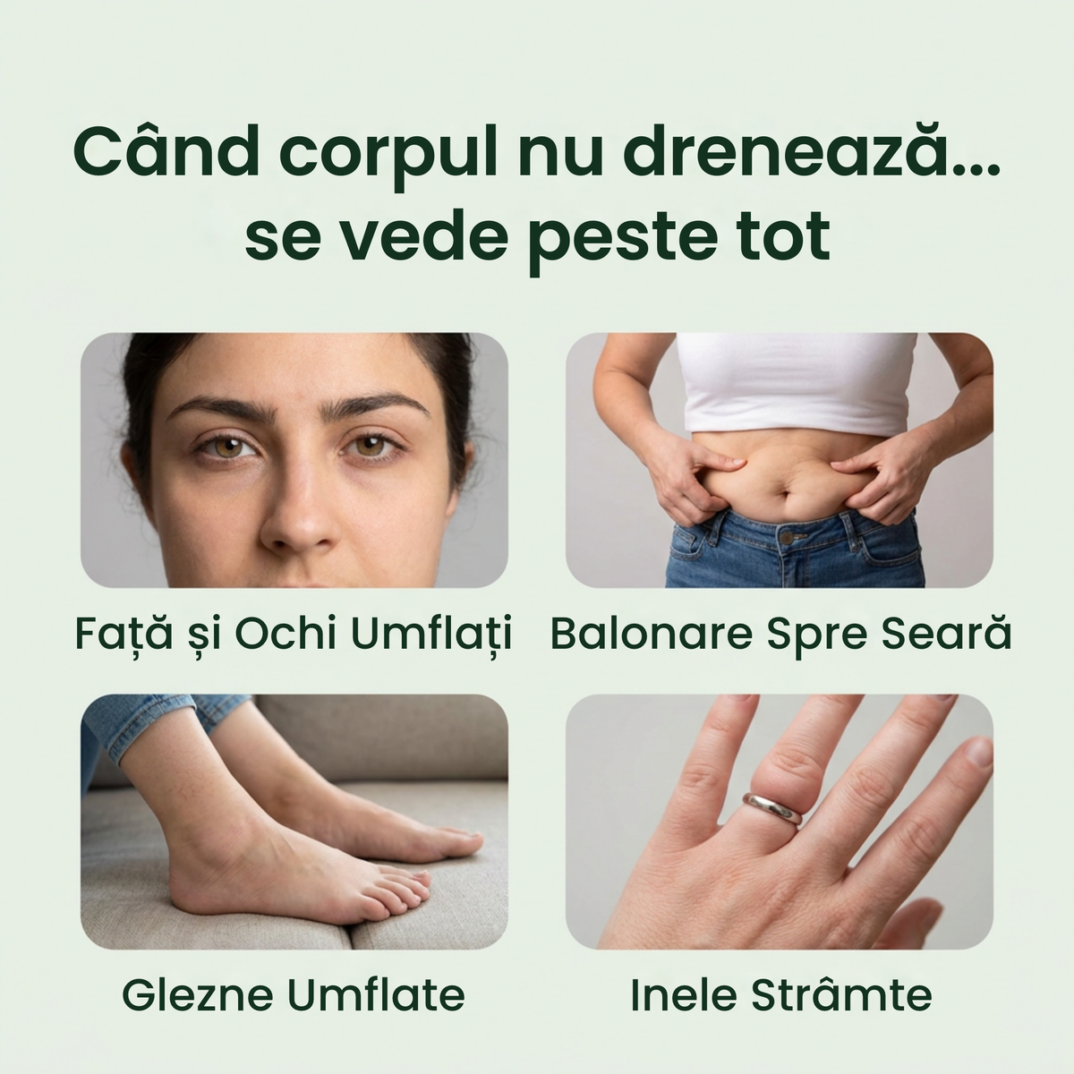 Cand corpul nu dreneaza, se vede peste tot